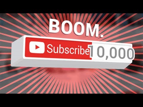 The 10,000 Subscribers &quot;Thank You&quot; Video