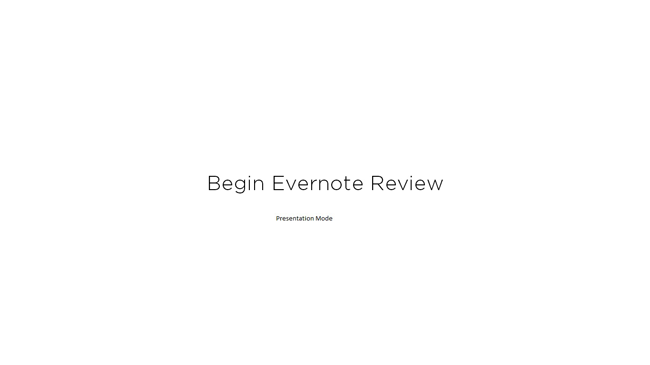 Evernote Presentation Mode